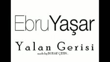 Ebru Yaşar Yalan Gerisi