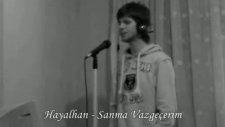 !hayalhan Sanma Vazgeçerim! Canlı Performans Ve Çekim Hataları