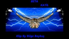 Beta Katil Olmak İçin...