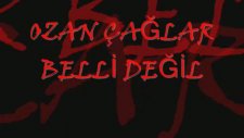 Ozan Çağlar Belli Değil Özgün Müziğin Kralından Yürekleri Coşturan Yorum
