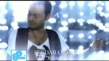 Serdar Ortaç - Kolayca Remix