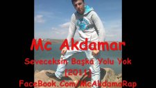 Seveceksin Başka Yolu Yok Arabesk Rap Mc Akdamar