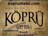 Köprü Dizisi Aysun Gültekin Şu Ayrılık Bitsin Artı
