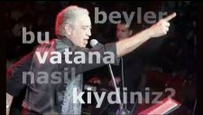 Edip Akbayram_beyler Bu Vatana Nasıl Kıydınız By Jasminecshare