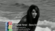 Hande Yener - Bana Anlat