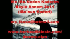 Mc İbo Neden Kaderim Böyle Annem 2o11