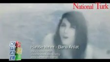 Hande Yener Bana Anlat Video Klip