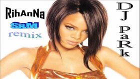 Dj Park - Rihanna - S Dj Park - Rihanna - S