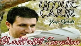 Umut Cakir - ölümüne Sevdim Kız Seni Umut Cakir - ölümüne Sevdim Kız Seni