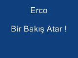 Erco - Bir Bakış Atar - Roman Havası