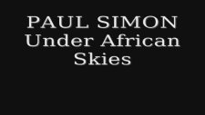Paul Simon- Under African Skies