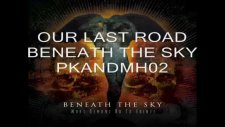 Our Last Road - Beneath The Sky
