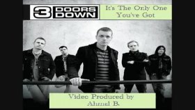 3 Doors Down - ıt's The Only One You've Got 3 Doors Down - ıt's The Only One You've Got