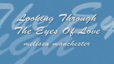 Looking Through The Eyes Of Love