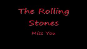 The Rolling Stones - Miss You The Rolling Stones - Miss You