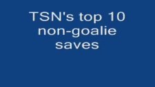 Tsn's Top 10 Non-Goalie Saves