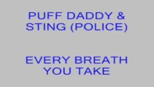 Puff Daddy Stıng Polıce Every Breath You Take