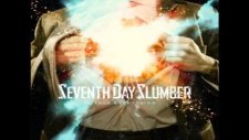 Seventh Day Slumber - Famous One
