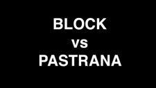Block Vs Pastrana Game Of Suck Hıghlıghts