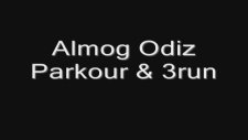 Parkour And 3run 2010 Almog Odiz