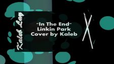 In The End - Linkin Park - Drum Cover - Kaleb