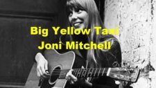 Big Yellow Taxi - Joni Mitchell