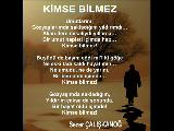 Şiir Video - Kimse Bilmez