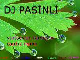 Dj Pasinli Ft Yurtseven Kardeşler Cankız Remix Yk