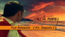 Cakota Ft İmpuls - Tut İnmesin