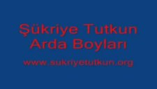 Sükriye Tutkun Arda Boyları