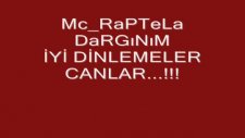 Mc Raptela Dargınım