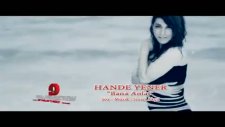 Hande Yener - Bana Anlat