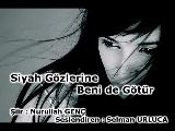 Siyah Gözlerine Beni De Götür