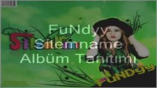 Fundyy-- Sitemname Albüm Tanıtımı--Dinlemeniz Tavsiye!!!!
