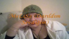 Melisa Darıldım Sevdiğim
