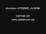 Güven Baran Sönmüyor Ateşimiz (Albümden) Www.ukala