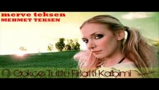 Gökçe Tuttu Fırlattı Kalbimi