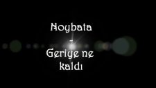 Noybata Geriye Ne Kaldı