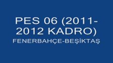 Pes 2006 2011-2012 Kadro