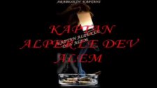 kaptan alper le dev alem