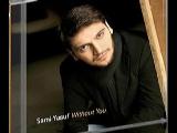 Sami Yusuf - Without You Sami Yusuf - Without You