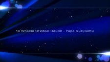 18 wheels of steel haulin yama kurulumu