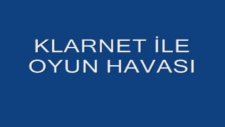 klarnet ile çiftetelli