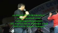 Ali Yapalak'ın Dilinden Latif Doğan'ın Hayat Hikayesi