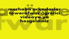 Tow Öğreticiti