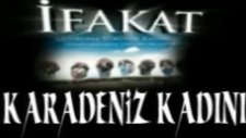 İfakat Karadeniz Kadını