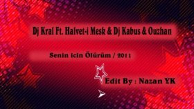 Dj Kral - Ft. Halvet I Mesk Dj Kral - Ft. Halvet I Mesk
