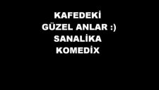Sanalika Cafe -Eğlenceli Anlar