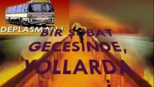 1 şubat gecesinde yollarda tayfa yine