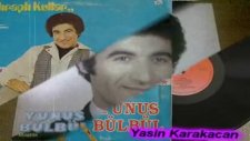 Yunus Bülbül - Unutursun Biliyorum